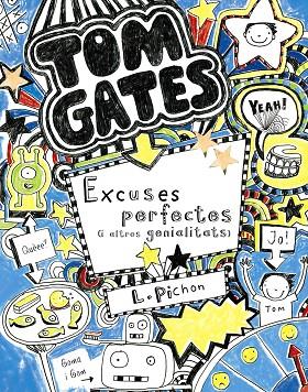 TOM GATES 02 EXCUSES PERFECTES I ALTRES GENIALITATS | 9788499064055 | LIZ PICHON