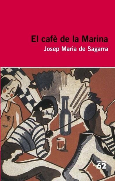 EL CAFE DE LA MARINA | 9788415192398 | SAGARRA, JOSEP MARIA