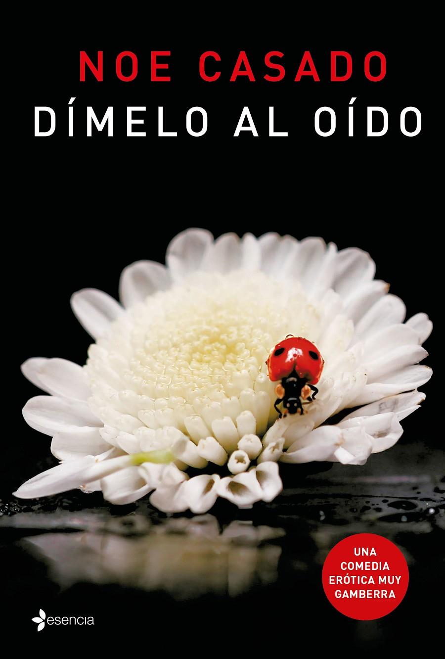 DIMELO AL OIDO | 9788408165552 | NOE CASADO