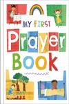 MY FIRST PRAYER BOOK | 9781800220706 | VVAA