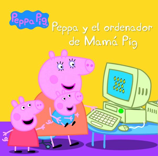 Peppa y el ordenador de Mamá Pig | 9788448846022 | HASBRO/EONE
