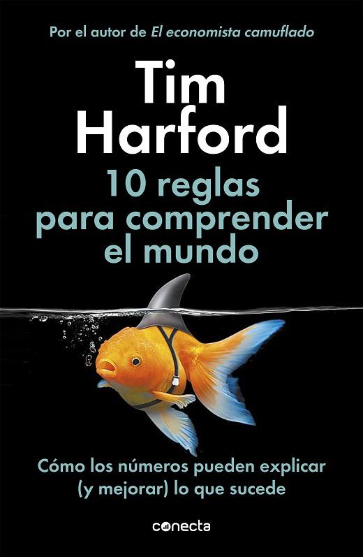 10 REGLAS PARA COMPRENDER EL MUNDO | 9788416883943 | TIM HARFORD