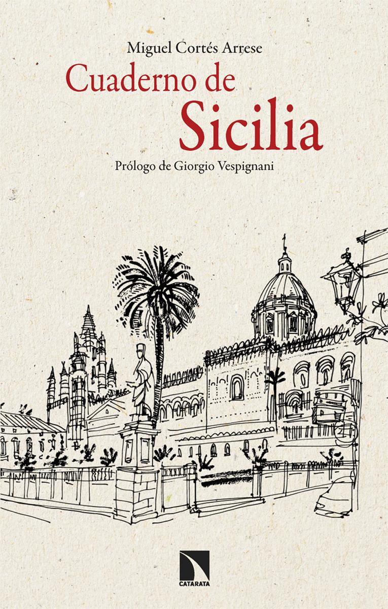 Cuaderno de Sicilia | 9788413528144 | MIGUEL CORTES ARRESE