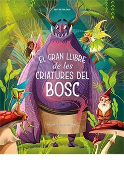 EL GRAN LLIBRE DE LES CRIATURES DEL BOSC | 9788418350887 | ANNA LÁNG