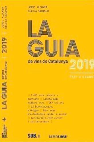 GUIA DE VINS DE CATALUNYA 2019 | 9788494929304 | JORDI ALCOVER & SILVIA NARANJO