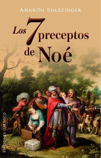 Los 7 Preceptos de Noé | 9788491113812 | Aharón Shlezinger