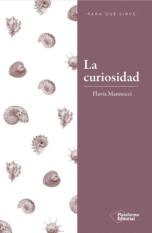 LA CURIOSIDAD | 9788417376260 | FLAVIA MANNOCCI