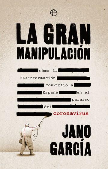 LA GRAN MANIPULACIÓN | 9788491648611 | JANO GARCÍA