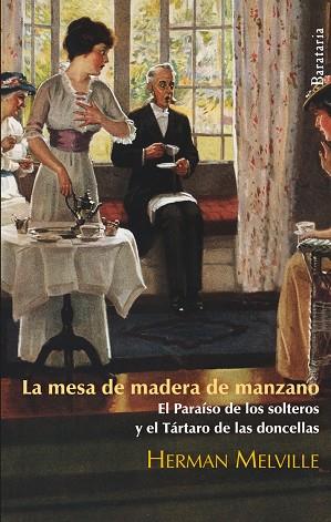 LA MESA DE MADERA DE MANZANO | 9788492979189 | HERMAN MELVILLE