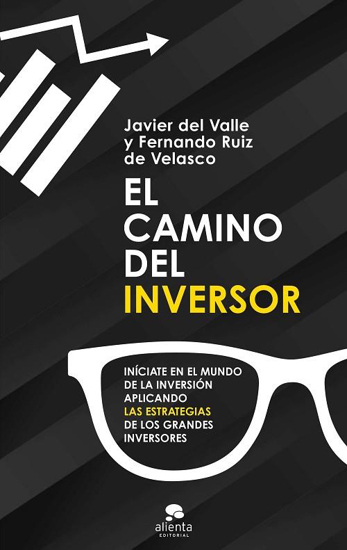 El camino del inversor | 9788413440750 | Javier del Valle & Fernando Ruiz de Velasco