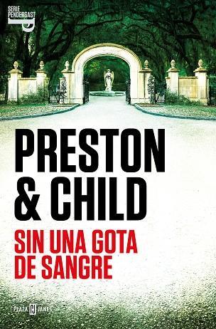 SIN UNA GOTA DE SANGRE | 9788401030956 | DOUGLAS PRESTON & LINCOLN CHILD