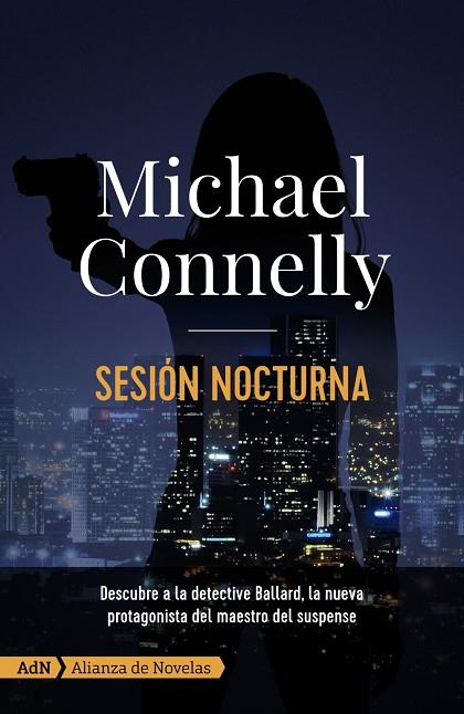 SESION NOCTURNA | 9788413620282 | MICHAEL CONNELLY
