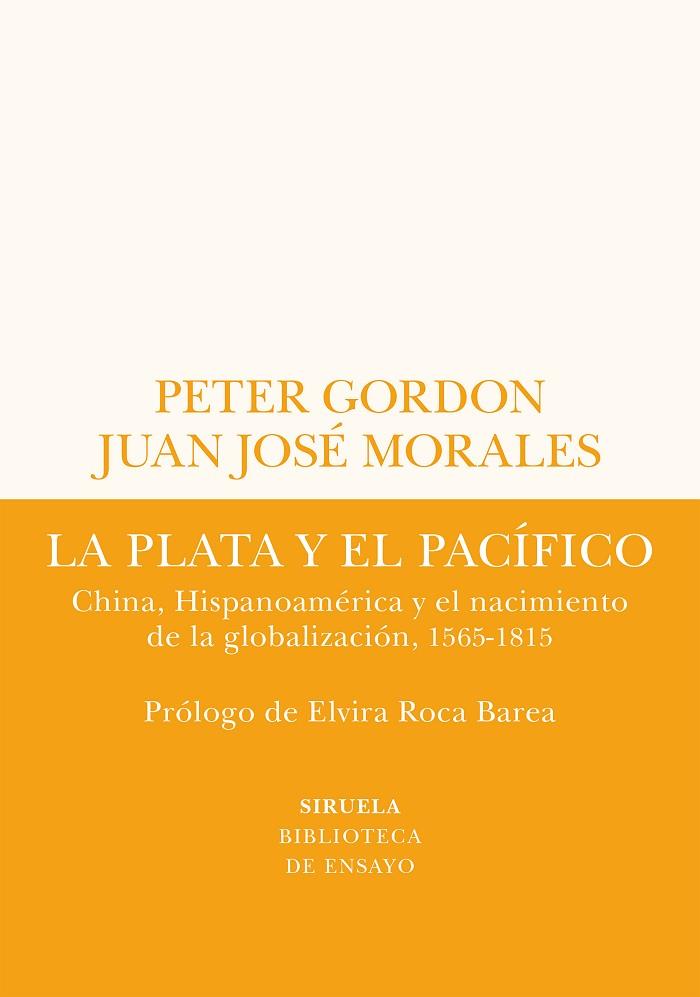 La plata y el pacífico | 9788419207432 | Peter Gordon & Juan José Morales