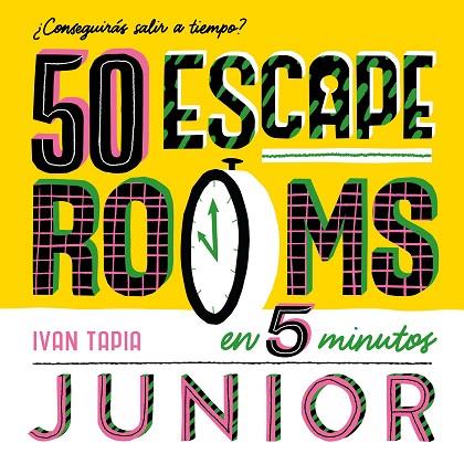 50 escape rooms en 5 minutos junior | 9788419466310 | Ivan Tapia