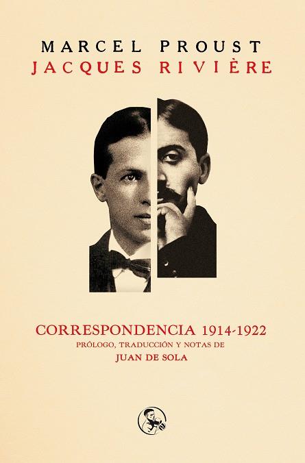 CORRESPONDENCIA 1914-1922 | 9788495291547 | MARCEL PROUST & JACQUES RIVIERE