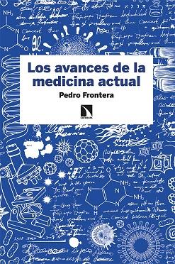 Los avances de la medicina actual | 9788413520971 | PEDRO FRONTERA IZQUIERDO