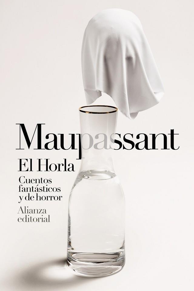 EL HORLA CUENTOS FANTASTICOS Y DE HORROR | 9788413621692 | GUY DE MAUPASSANT