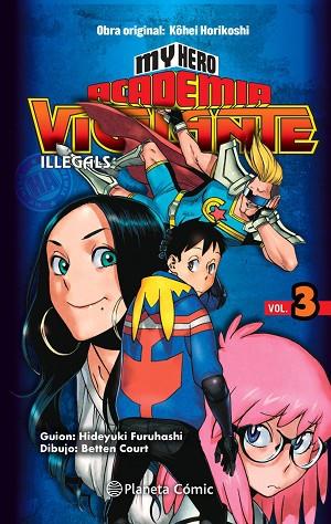 My Hero Academia Vigilante Illegals 03 | 9788413411057 | Hideyuki Furuhashi & Kouhei Horikoshi