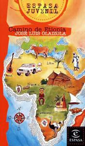 CAMINO DE ETIOPIA | 9788423990368 | JOSE LUIS OLAIZOLA