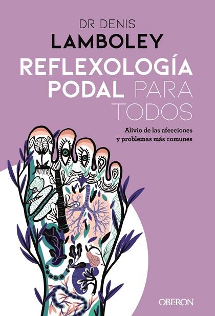 REFLEXOLOGÍA PODAL PARA TODOS | 9788441542761 | DENIS LAMBOLEY