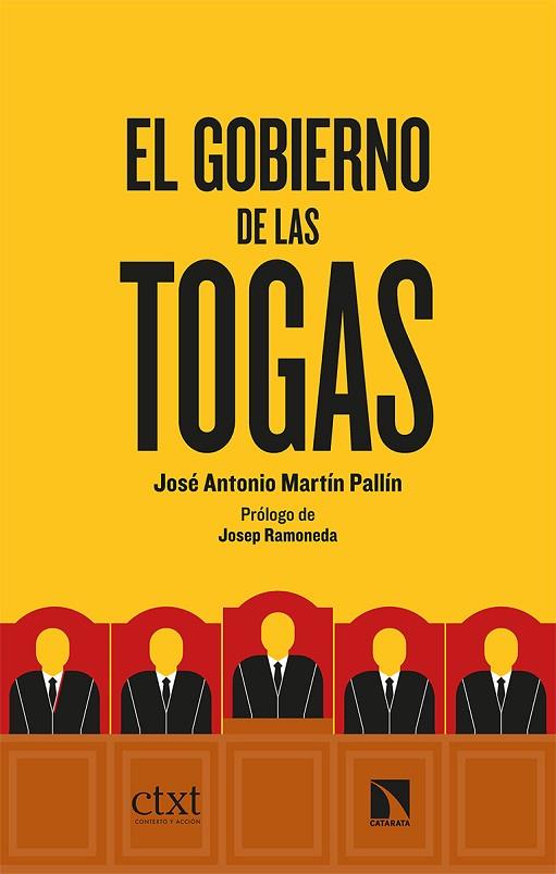 El gobierno de las togas | 9788413520865 | JOSE ANTONIO MARTIN PALLIN