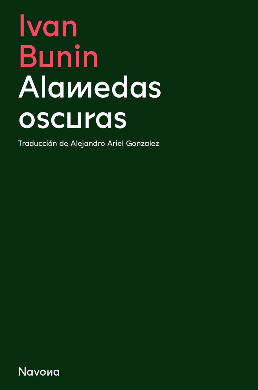 ALAMEDAS OSCURAS | 9788419179128 | IVAN BUNIN