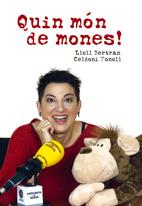 QUIN MON DE MONES! | 9788497911849 | BERTRAN, LLOLL/FONOLL, CELDONI