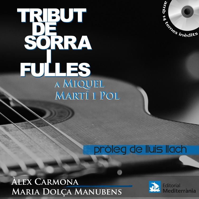 TRIBUT DE SORRA I FULLES + CD | 9788499790640 | MARTÍ I POL, MIQUEL