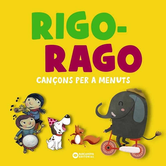 RIGO-RAGO CANÇONS PER A MENUTS | 9788448959821 | VVAA