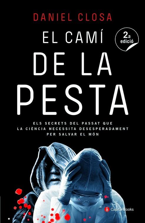 EL CAMI DE LA PESTA | 9788494492822 | CLOSA AULET, DANIEL