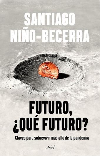 Futuro qué futuro? | 9788434435162 | Santiago Niño-Becerra