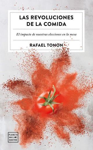 Las revoluciones de la comida | 9788408266365 | Rafael Tonon