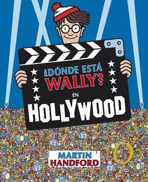 DONDE ESTA WALLY EN HOLLYWOOD | 9788415579731 | MARTIN HANDFORD