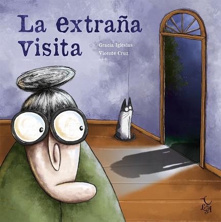 LA EXTRAÑA VISITA | 9788494630880 | GRACIA IGLESIAS & VICENTE CRUZ