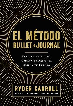 EL METODO BULLET JOURNAL | 9788408194415 | RYDER CARROLL