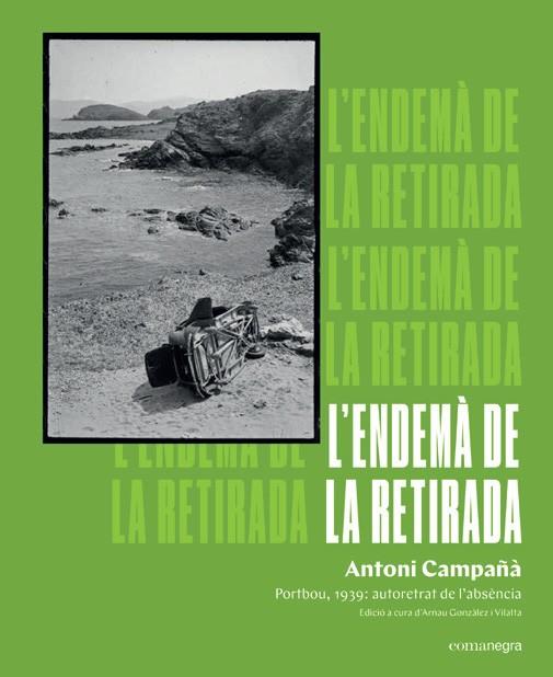 L'endemà de la retirada | 9788418022807 | Antoni Campañà