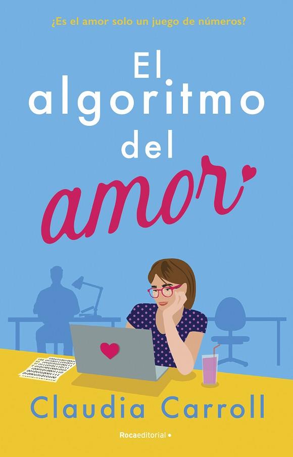 El algoritmo del amor | 9788419743411 | CLAUDIA CARROLL
