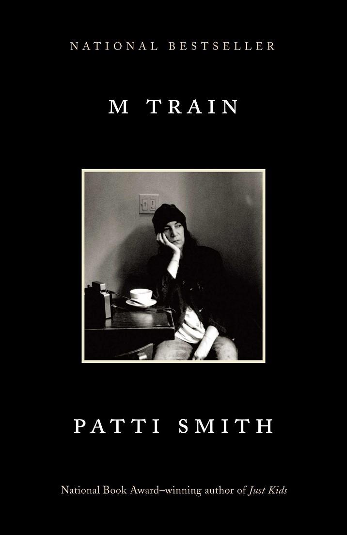 M TRAIN | 9781101910160 | PATTI SMITH