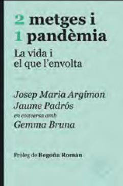2 METGES I 1 PANDEMIA | 9788415315964 | JOSEP MARIA ARGIMON & JAUME PEDROS