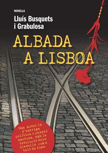 ALBADA A LISBOA | 9788493786885 | LLUIS BUSQUETS GRABULOSA