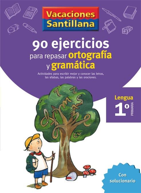 90 EJERCICIOS PARA REPASAR ORTOGRAFIA Y GRAMATICA 1º | 9788429407563 | VARIOS AUTORES