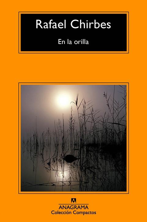 EN LA ORILLA | 9788433978011 | Rafael Chirbes