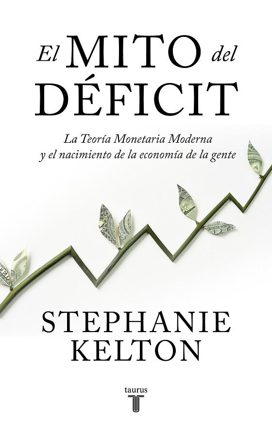 EL MITO DEL DEFICIT | 9788430624102 | STEPHANIE KELTON