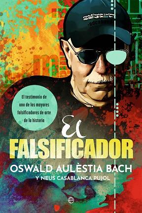EL FALSIFICADOR | 9788413844961 | OSWALD AULÈSTIA BACH & NEUS CASABLANCA PUJOL