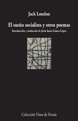 El sueño socialista y otros poemas | 9788498953572 | Jack London
