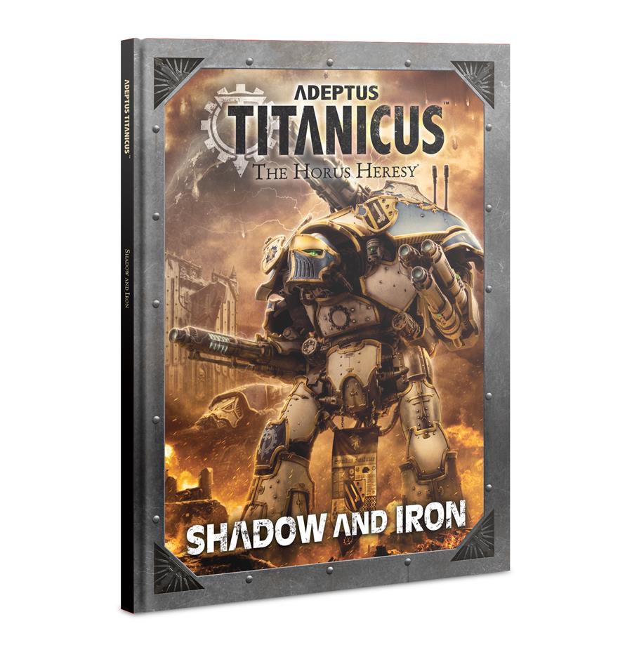 ADEPTUS TITANICUS: SHADOW AND IRON (ENG) | 9781788269421 | GAMES WORKSHOP