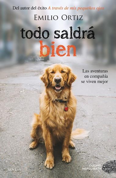 TODO SALDRA BIEN | 9788417128074 | EMILIO ORTIZ PULIDO
