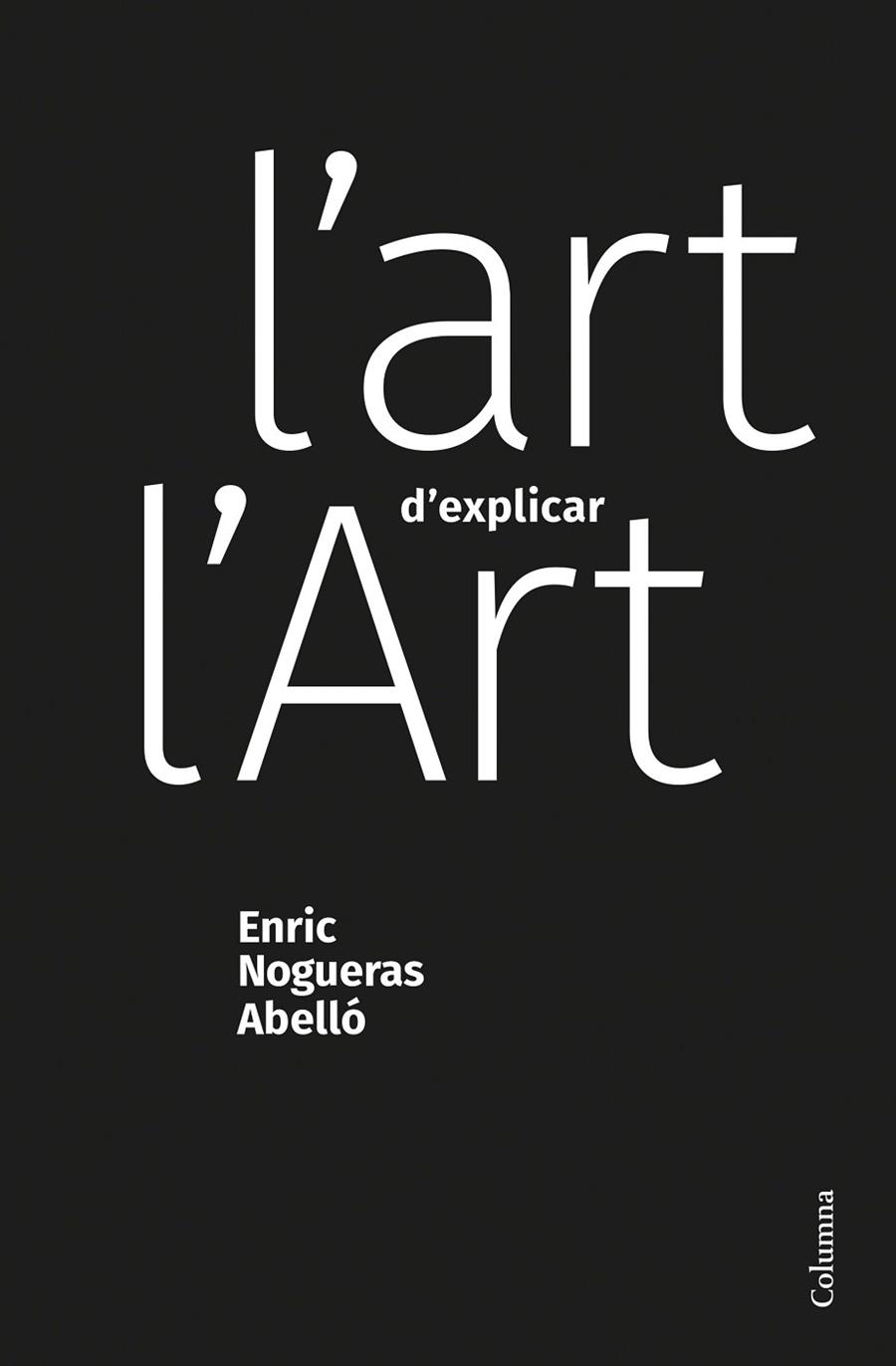 L'art d'explicar l'art | 9788466428453 | Enric Nogueras