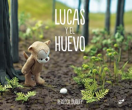 LUCAS Y EL HUEVO | 9788416817078 | REBECCA DUDLEY