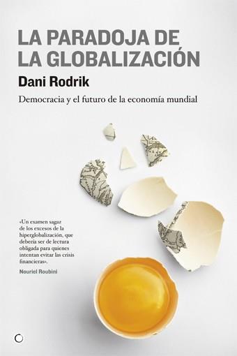 La paradoja de la globalización | 9788495348616 | Dani Rodrik